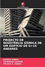 PROJECTO DE RESISTÊNCIA SÍSMICA DE UM EDIFÍCIO DE G+15 ANDARES
