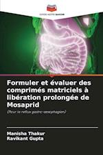 Formuler et évaluer des comprimés matriciels à libération prolongée de Mosaprid