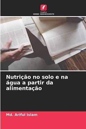 Nutrição no solo e na água a partir da alimentação