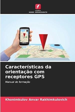 Características da orientação com receptores GPS