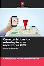 Características da orientação com receptores GPS