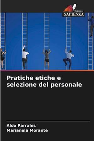 Pratiche etiche e selezione del personale