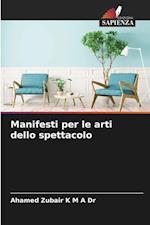 Manifesti per le arti dello spettacolo