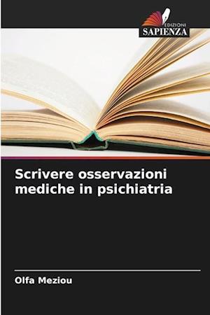 Scrivere osservazioni mediche in psichiatria