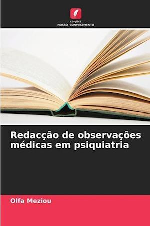 Redacção de observações médicas em psiquiatria