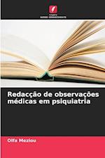 Redacção de observações médicas em psiquiatria