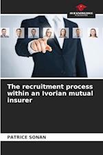 The recruitment process within an Ivorian mutual insurer