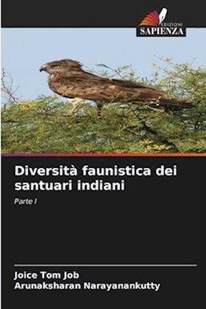 Diversità faunistica dei santuari indiani