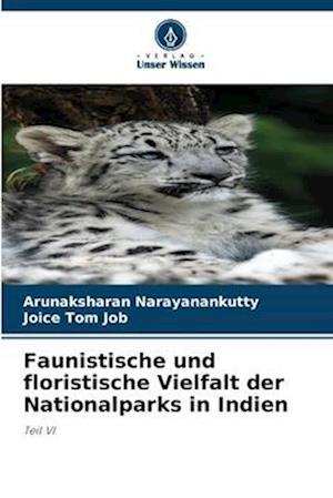 Faunistische und floristische Vielfalt der Nationalparks in Indien