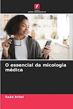 O essencial da micologia médica