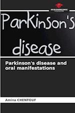 Parkinson's disease and oral manifestations 