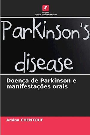 Doença de Parkinson e manifestações orais