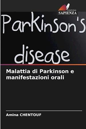 Malattia di Parkinson e manifestazioni orali