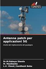 Antenna patch per applicazioni 5G