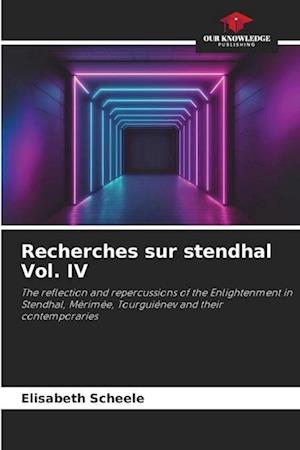 Recherches sur stendhal Vol. IV