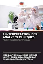 L'INTERPRÉTATION DES ANALYSES CLINIQUES