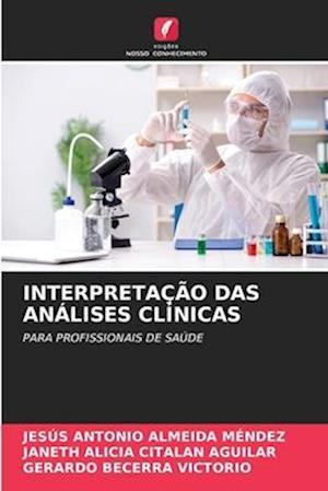 INTERPRETAÇÃO DAS ANÁLISES CLÍNICAS