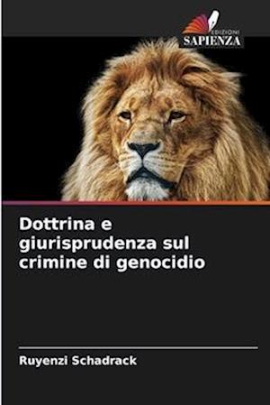 Dottrina e giurisprudenza sul crimine di genocidio