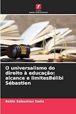 O universalismo do direito à educação: alcance e limitesBélibi Sébastien