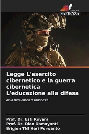 Legge L'esercito cibernetico e la guerra cibernetica L'educazione alla difesa