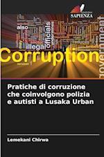 Pratiche di corruzione che coinvolgono polizia e autisti a Lusaka Urban