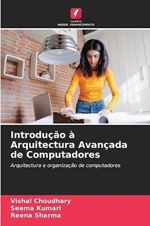 Introdução à Arquitectura Avançada de Computadores