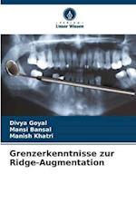 Grenzerkenntnisse zur Ridge-Augmentation