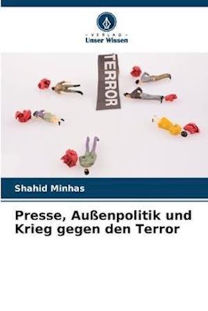 Presse, Außenpolitik und Krieg gegen den Terror