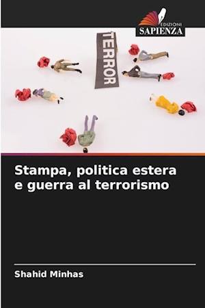 Stampa, politica estera e guerra al terrorismo