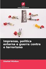 Imprensa, política externa e guerra contra o terrorismo