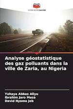 Analyse géostatistique des gaz polluants dans la ville de Zaria, au Nigeria