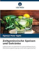 Zeitgenössische Speisen und Getränke