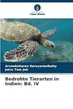 Bedrohte Tierarten in Indien: Bd. IV