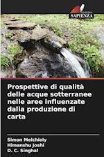 Prospettive di qualità delle acque sotterranee nelle aree influenzate dalla produzione di carta