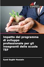 Impatto del programma di sviluppo professionale per gli insegnanti delle scuole TEF