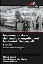 Implementazione dell'audit energetico nei laminatoi: Un caso di studio