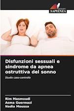 Disfunzioni sessuali e sindrome da apnea ostruttiva del sonno