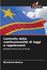 Controllo della costituzionalità di leggi e regolamenti