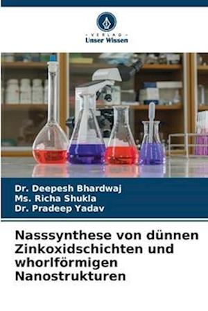 Nasssynthese von dünnen Zinkoxidschichten und whorlförmigen Nanostrukturen