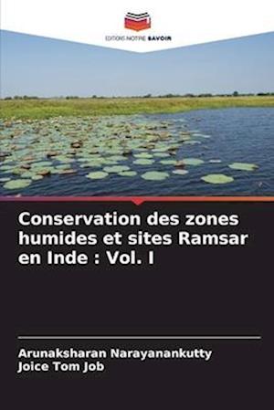 Conservation des zones humides et sites Ramsar en Inde : Vol. I