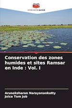 Conservation des zones humides et sites Ramsar en Inde : Vol. I