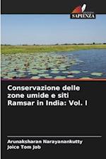 Conservazione delle zone umide e siti Ramsar in India: Vol. I