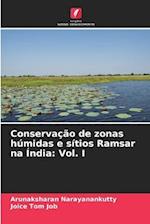 Conservação de zonas húmidas e sítios Ramsar na Índia: Vol. I