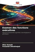 Examen des fonctions exécutives