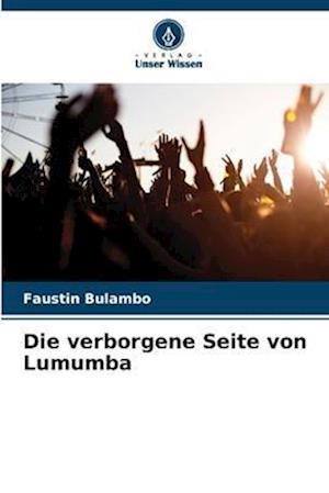 Die verborgene Seite von Lumumba