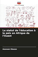 Le statut de l'éducation à la paix en Afrique de l'Ouest