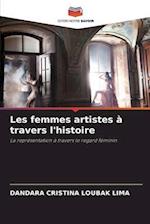 Les femmes artistes à travers l'histoire