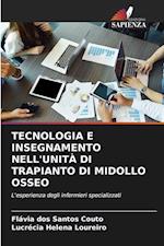 TECNOLOGIA E INSEGNAMENTO NELL'UNITÀ DI TRAPIANTO DI MIDOLLO OSSEO