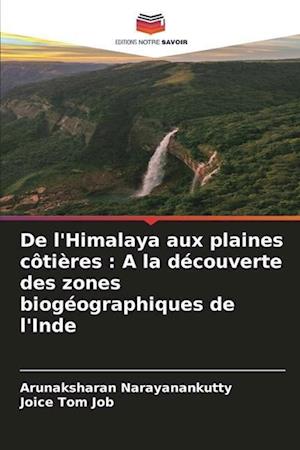 De l'Himalaya aux plaines côtières : A la découverte des zones biogéographiques de l'Inde