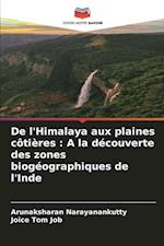 De l'Himalaya aux plaines côtières : A la découverte des zones biogéographiques de l'Inde